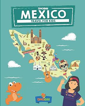 portada Mexico: Travel for Kids: The fun way to Discover Mexico (Travel Guide for Kids) (en Inglés)