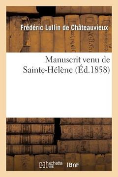 portada Manuscrit Venu de Sainte-Hélène (in French)