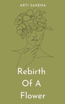 portada Rebirth Of A Flower (en Inglés)