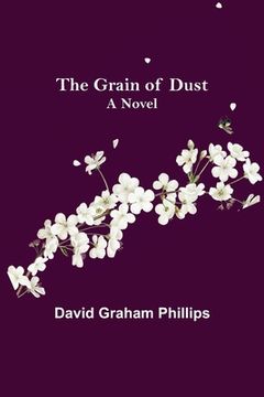 portada The Grain of Dust