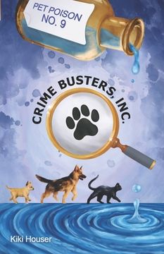 portada Crime Busters, Inc.: Pet Poison No. 9 (en Inglés)