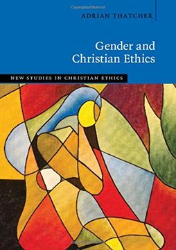 portada Gender and Christian Ethics (New Studies in Christian Ethics) (en Inglés)