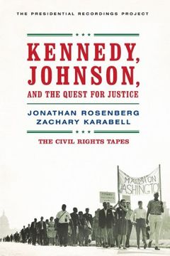 portada Kennedy, Johnson, and the Quest for Justice: The Civil Rights Tapes (in English)
