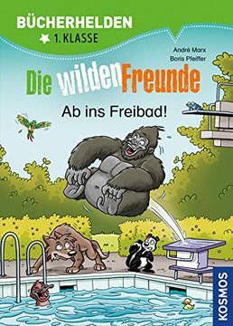 portada Die Wilden Freunde, Bücherhelden, ab ins Freibad! (en Alemán)