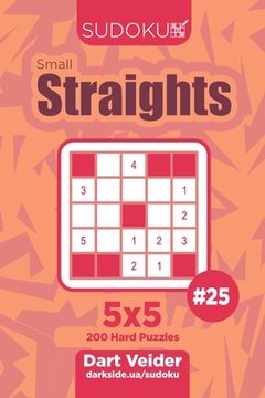portada Sudoku Small Straights - 200 Hard Puzzles 5x5 (Volume 25) (in English)