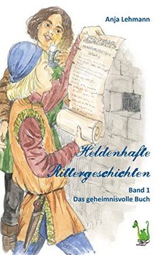 portada Heldenhafte Rittergeschichten 01. Das geheimnisvolle Buch