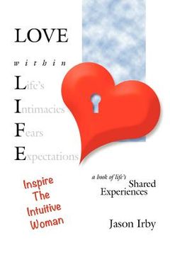 portada love within life, inspire the intuitive woman (in English)