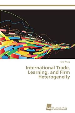 portada International Trade, Learning, and Firm Heterogeneity