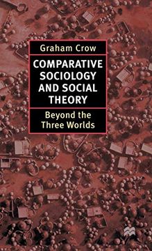 portada Comparative Sociology and Social Theory: Beyond the Three Worlds (en Inglés)