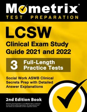 portada Lcsw Clinical Exam Study Guide 2021 and 2022: Social Work Aswb Clinical Secrets Prep, 3 Full-Length Practice Tests, Detailed Answer Explanations: [2Nd Edition Book] (en Inglés)
