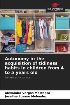 portada Autonomy in the acquisition of tidiness habits in children from 4 to 5 years old (en Inglés)