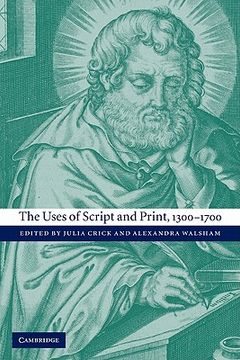 portada The Uses of Script and Print, 1300-1700 (en Inglés)