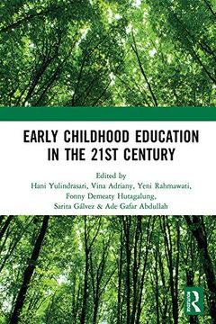 portada Early Childhood Education in the 21st Century: Proceedings of the 4th International Conference on Early Childhood Education (Icece 2018), November 7, (en Inglés)