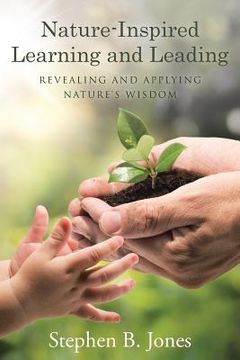 portada Nature-Inspired Learning and Leading: Revealing and Applying Nature's Wisdom (in English)