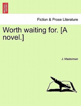 portada worth waiting for. [a novel.]