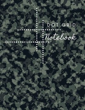 portada Dot Grid Notebook: Army Design Dotted Notebook/JournalLarge (8.5 x 11)" Dot Grid Composition Notebook (en Inglés)