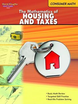 portada the mathematics of housing and taxes: consumer math (en Inglés)