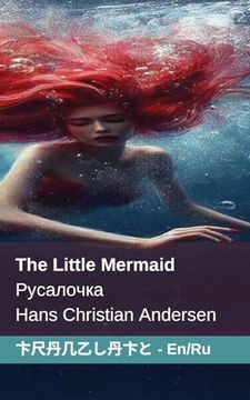 portada The Little Mermaid / Русалочка: Tranzlaty English Русски&#10 (en Ruso)
