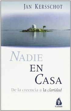 portada Nadie en Casa: De la Creencia a la Claridad (in Spanish)