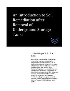 portada An Introduction to Soil Remediation after Removal of Underground Storage Tanks (in English)