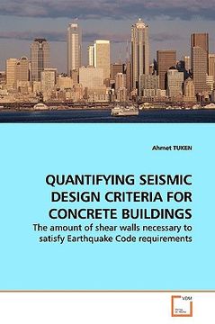 portada quantifying seismic design criteria for concrete buildings (en Inglés)