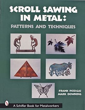 portada Scroll Sawing in Metal (Schiffer Book for Metalworkers) (in English)