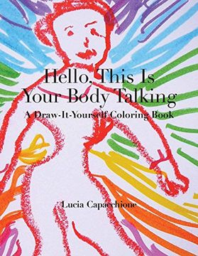 portada Hello, This Is Your Body Talking: A Draw-It-Yourself Coloring Book (Draw-It-Yourself Coloring Books)