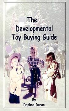 portada the developmental toy buying guide (en Inglés)