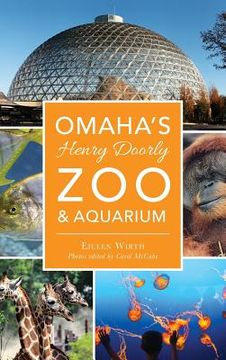 portada Omaha's Henry Doorly Zoo & Aquarium (en Inglés)