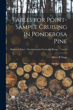 portada Tables for Point-sample Cruising in Ponderosa Pine; no.63 (in English)