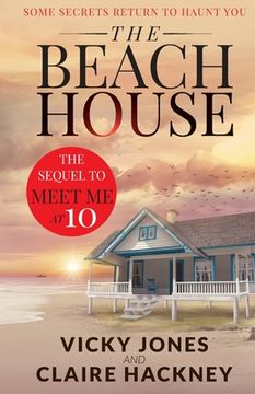 portada The Beach House: Some Secrets Return To Haunt You (en Inglés)