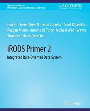 portada Irods Primer 2: Integrated Rule-Oriented Data System (en Inglés)