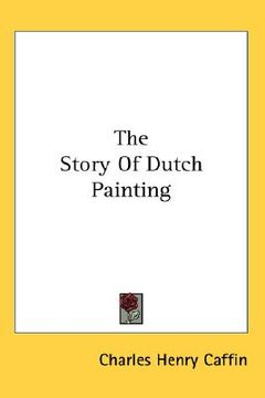 portada the story of dutch painting (in English)