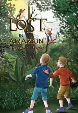 portada Lost in the Amazon (en Inglés)