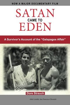 portada Satan Came to Eden: A Survivor's Account of the "Galapagos Affair" (in English)