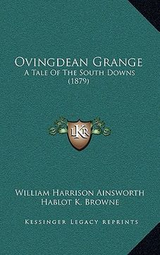 portada ovingdean grange: a tale of the south downs (1879) (en Inglés)