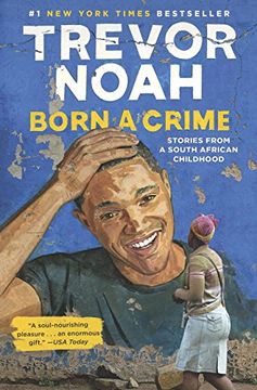 portada Born a Crime: Stories From a South African Childhood (in English)