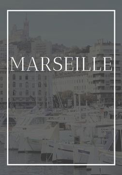 portada Marseille: A decorative book for coffee tables, end tables, bookshelves and interior design styling Stack France city books to ad (en Inglés)