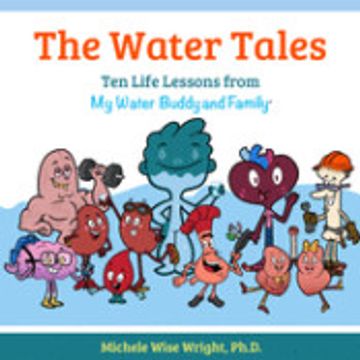 portada The Water Tales: Ten Life Lessons From my Water Buddy and Family