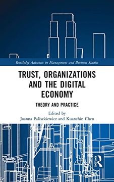 portada Trust, Organizations and the Digital Economy (Routledge Advances in Management and Business Studies) (in English)