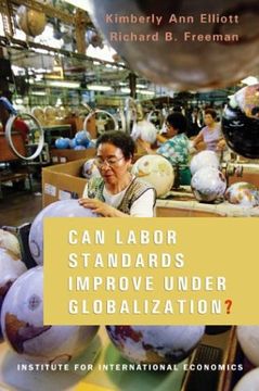 portada Can Labor Standards Improve Under Globalization? (en Inglés)