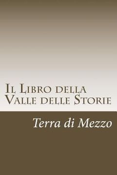 portada Il Libro della Valle delle Storie (en Italiano)