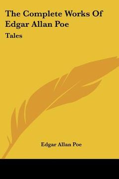 portada the complete works of edgar allan poe: tales (en Inglés)