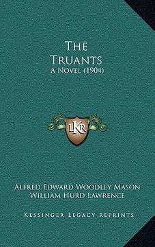 portada the truants: a novel (1904) (en Inglés)