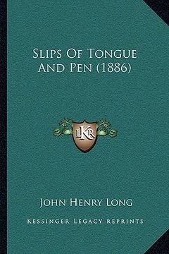 portada slips of tongue and pen (1886) (en Inglés)