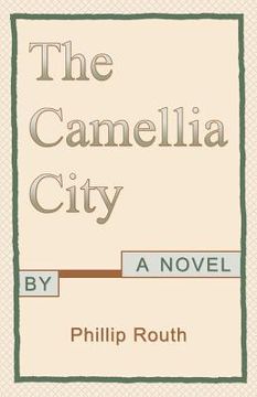 portada The Camellia City (en Inglés)