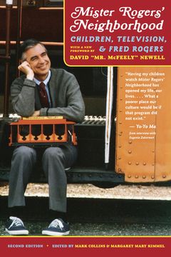 portada Mister Rogers' Neighborhood, 2nd Edition: Children, Television, and Fred Rogers (en Inglés)