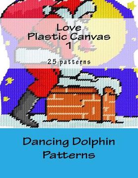 portada Love Plastic Canvas 1 (en Inglés)