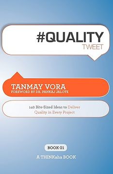 portada #qualitytweet book01: 140 bite-sized ideas to deliver quality in every project (en Inglés)