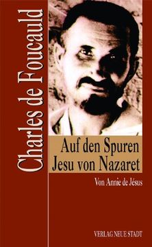 portada Charles de Foucauld: Auf den Spuren Jesu von Nazaret (en Alemán)
